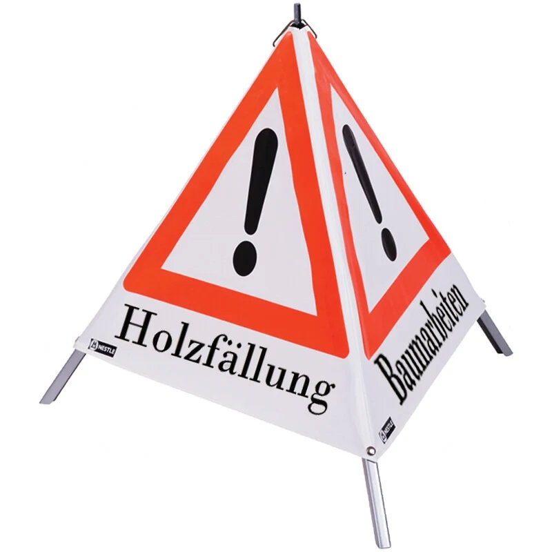 NESTLE Faltsignal Aufschrift Holzfällung, Baumarbeiten, Ba